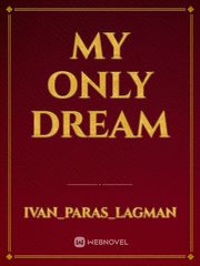 My Only Dream Book