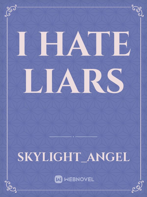 I Hate liars Book