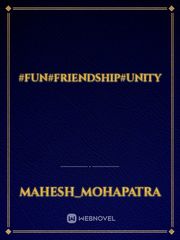 #fun#friendship#unity Book
