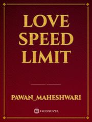 Love Speed Limit Book