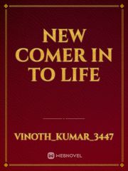 New comer in to life Book