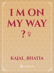 i m on my way ?‍♀️ Book
