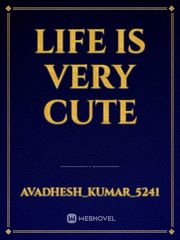 life is very cute Book