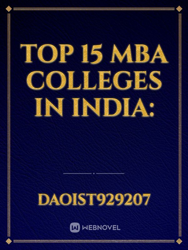 TOP 15 mba colleges in india: