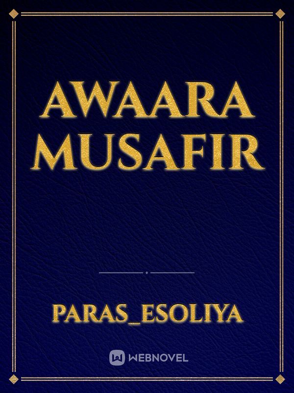 AWAARA MUSAFIR Book
