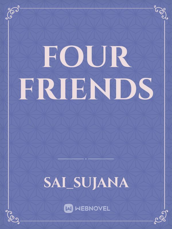 FOUR FRIENDS Book