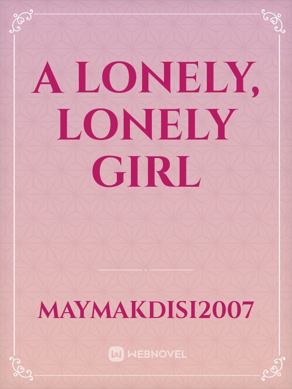 A Lonely, Lonely Girl Book