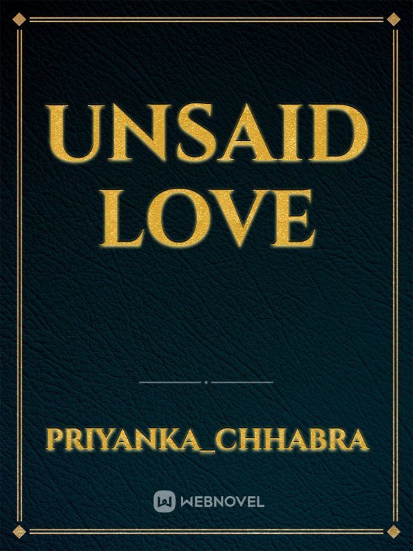 Unsaid love