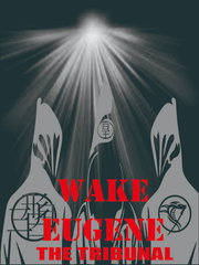 W.E(Wake Eugene) TRIBUNAL Book