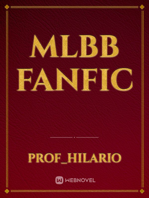 MLBB fanfic Book