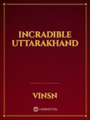 Incradible Uttarakhand Book