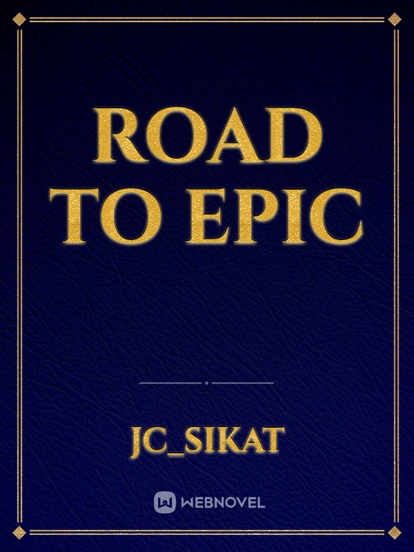 Road to Epic Book