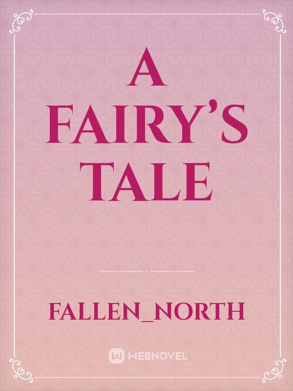 A Fairy’s Tale