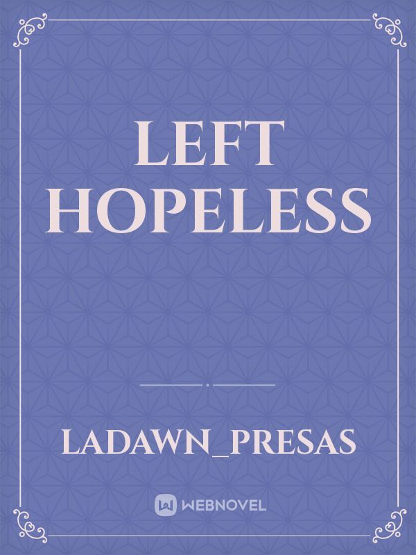 Left Hopeless Book