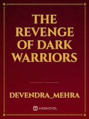 The Revenge Of Dark Warriors Book