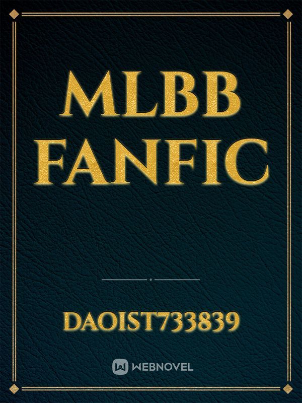 MLBB FanFIC Book