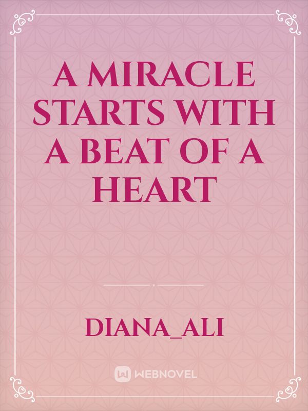 A Miracle Starts with a Beat of a Heart Book