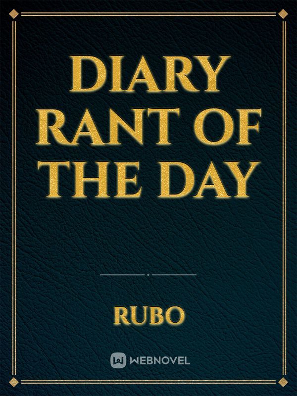 Diary Rant Of The Day Book