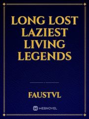 Long Lost Laziest Living Legends Book