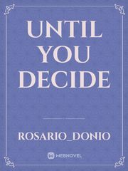 Until you decide Book