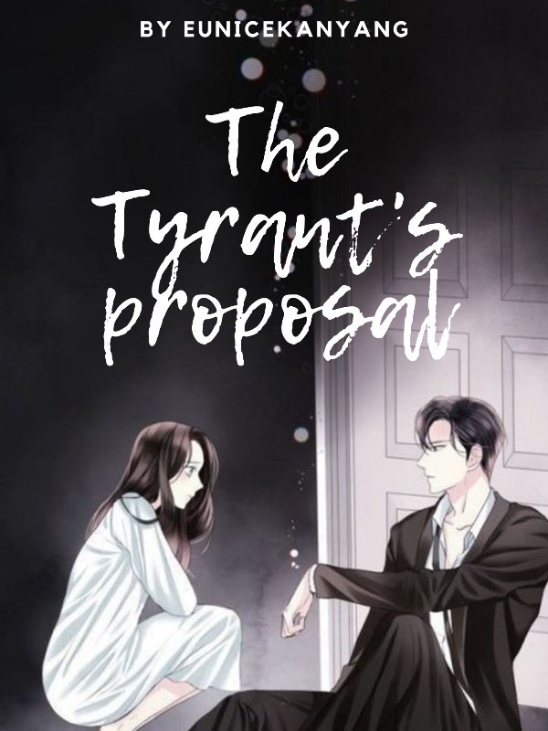 The Tyrant's Proposal