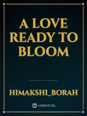 A love ready to bloom Book