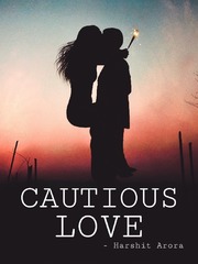 CAUTIOUS LOVE Book