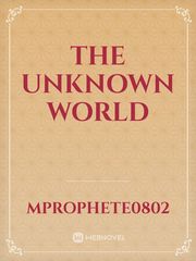 The Unknown World Book