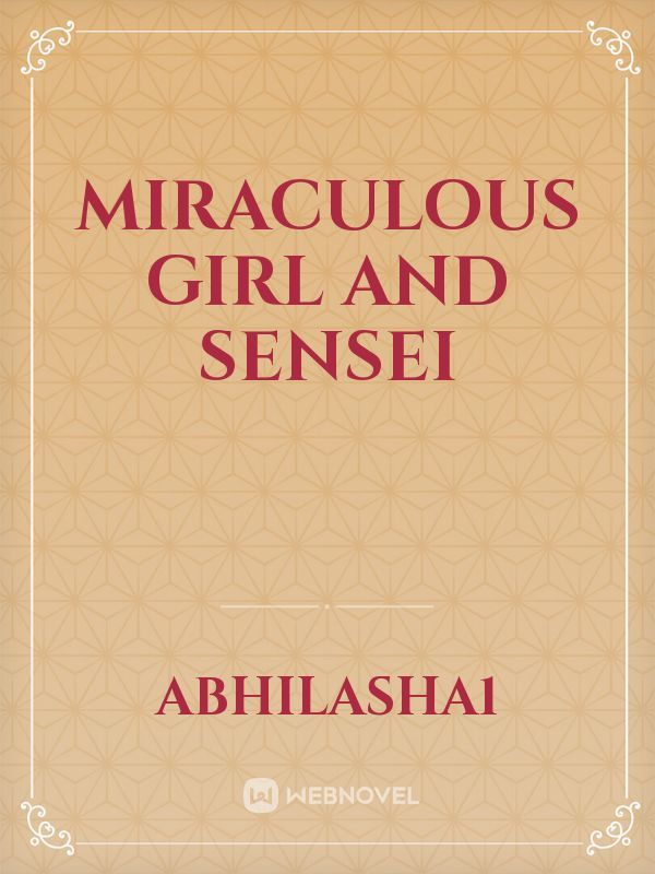 miraculous girl and sensei