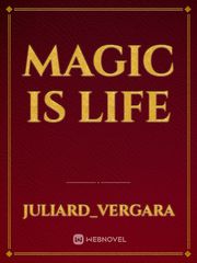 MAGIC IS LIFE Book