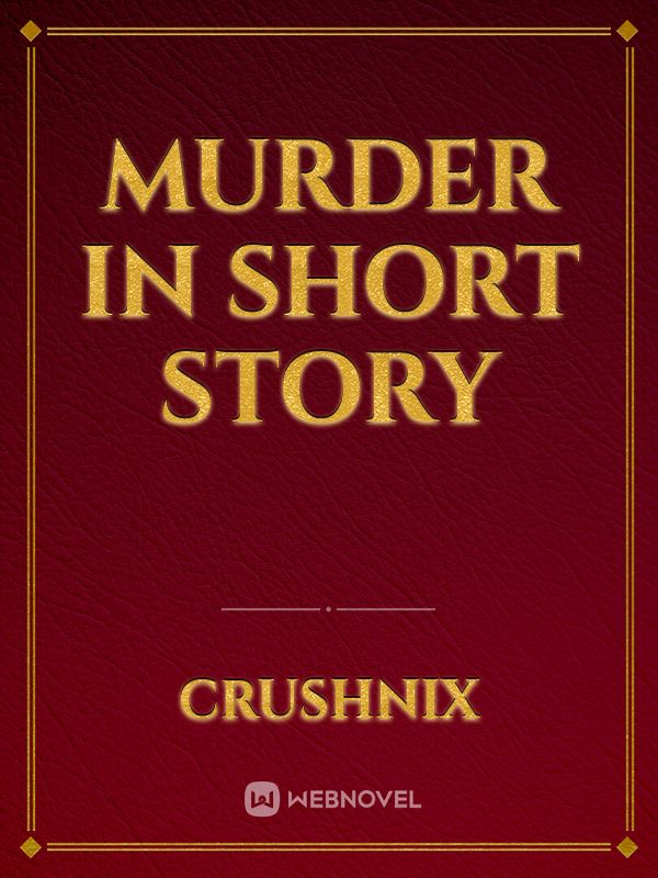 Murder in short story