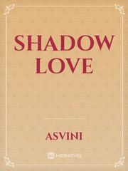 SHADOW LOVE Book