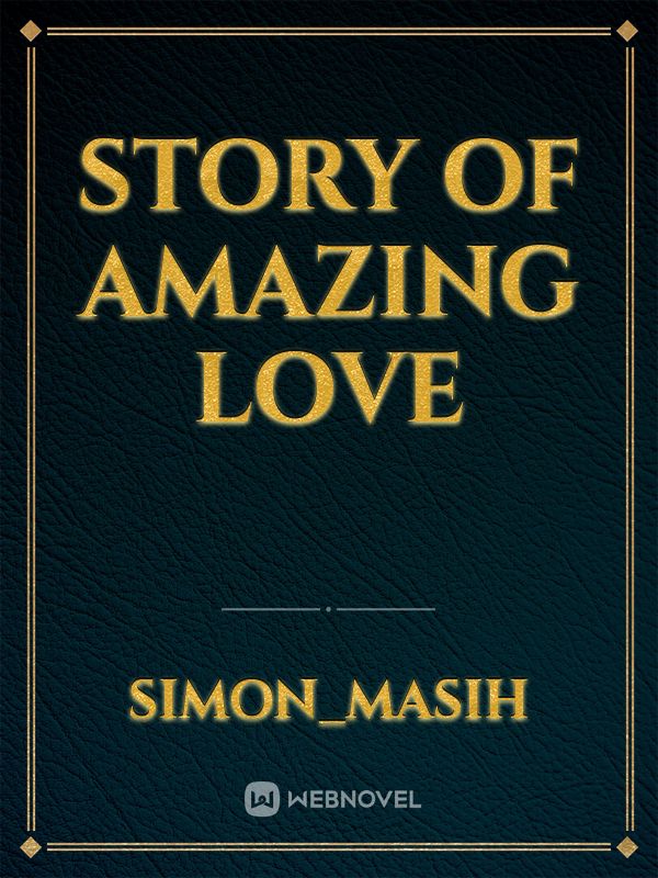 Story of amazing love