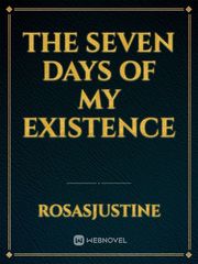 The Seven Days Of My Existence Book