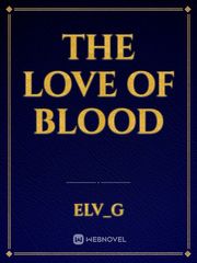 the love of blood Book