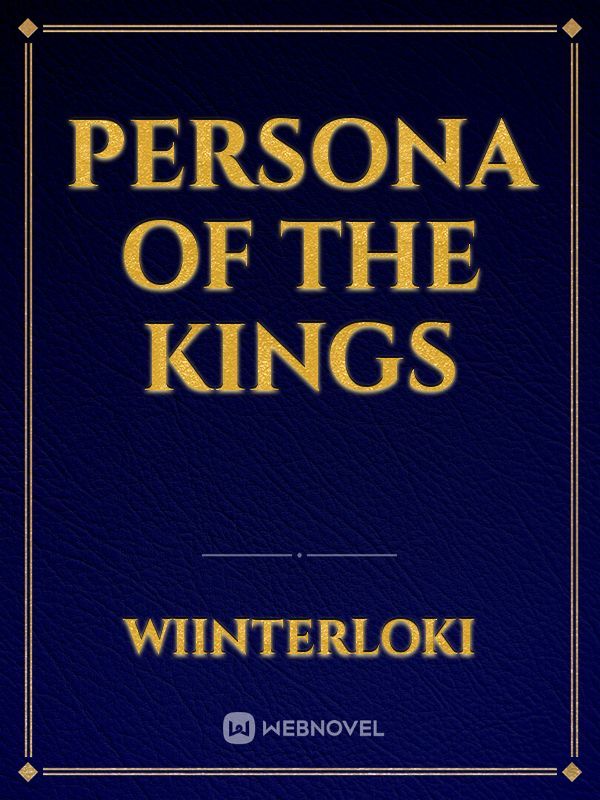 Persona of the Kings