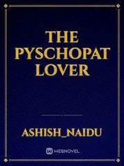 The Pyschopat Lover Book