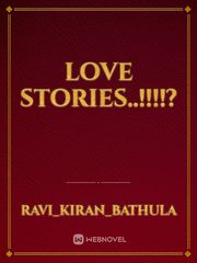 Love Stories..!!!!? Book
