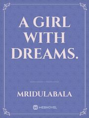 A GIRL WITH DREAMS. Book