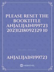 please reset the booktitle anjalijain199723 20231218092329 10 Book