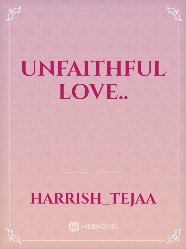 Unfaithful love.. Book