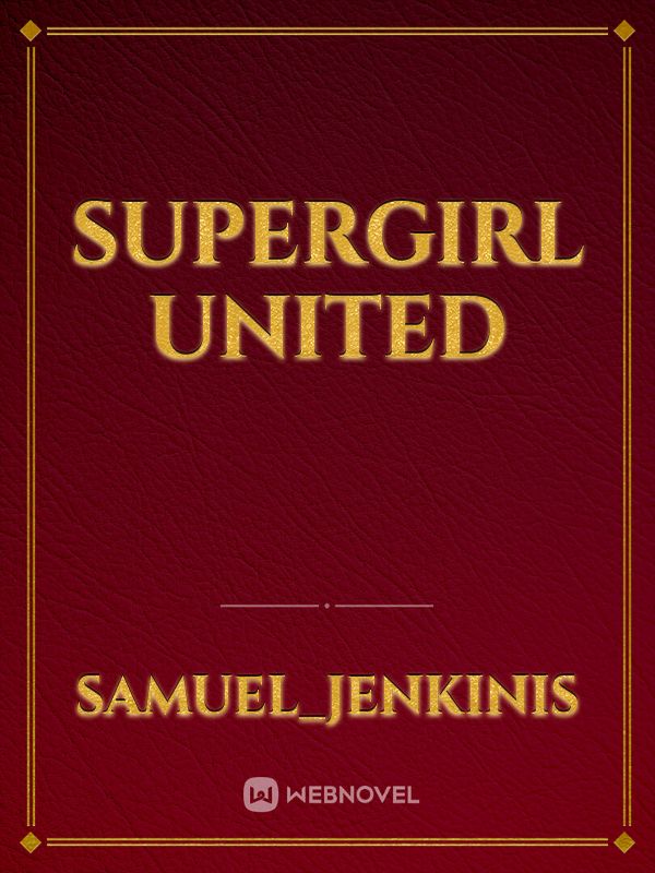 Supergirl united