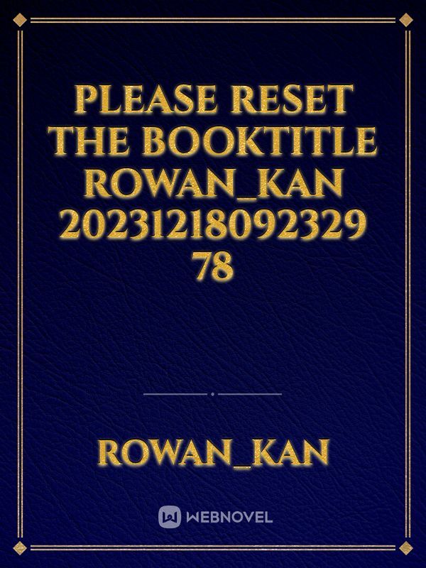 please reset the booktitle Rowan_Kan 20231218092329 78