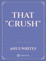 That "Crush" Book