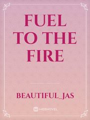 fuel to the fire Book