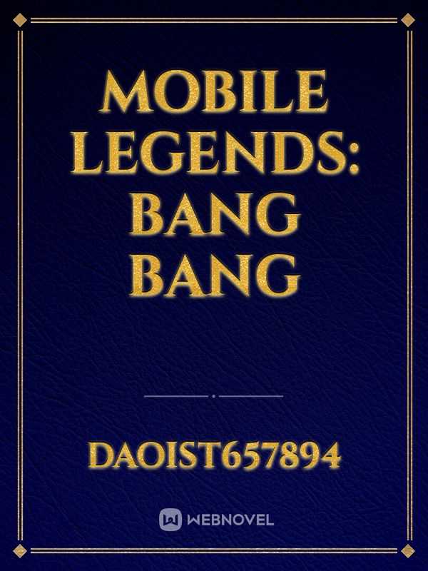 Mobile Legends:
Bang Bang Book