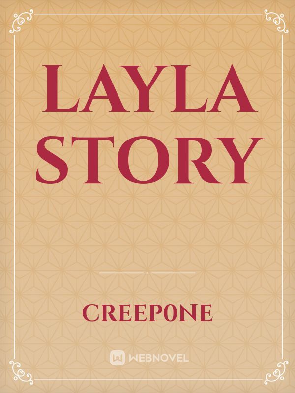 Layla Story