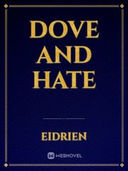 dove and hate Book