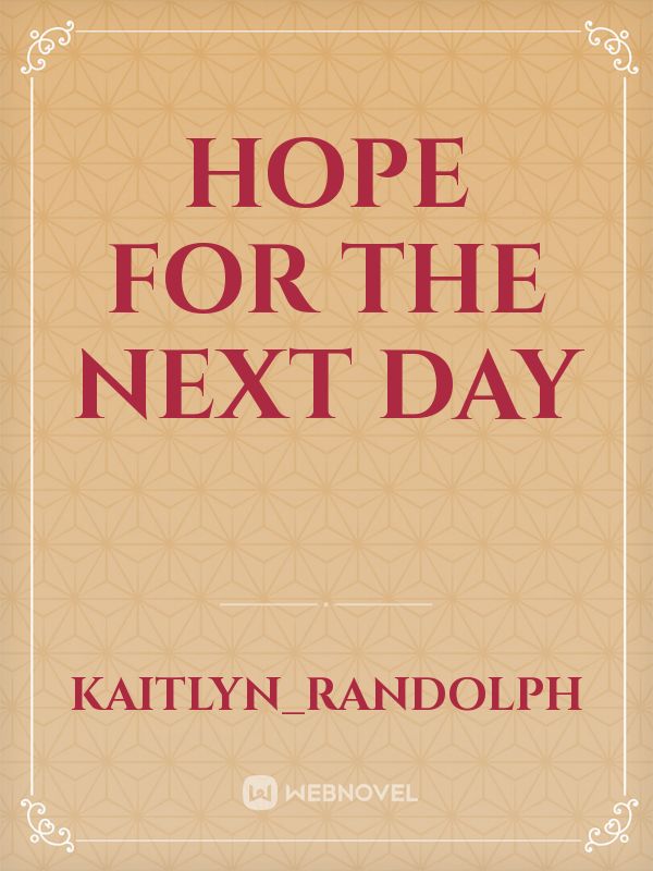 Hope For The Next Day Book