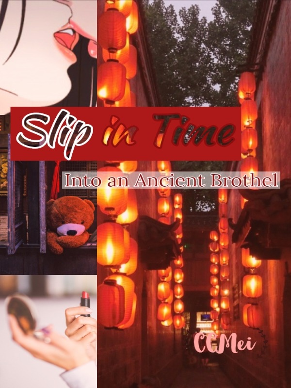 Slip in Time- Into an Ancient Brothel
